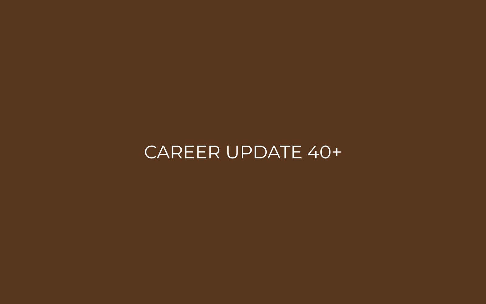 Career Update 40+ – aktualizacja kariery w połowie życia zawodowego